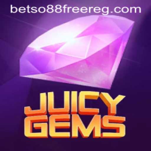 Exploring the Exciting World of JuicyGems and Betso88 Free 100